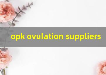 opk ovulation suppliers